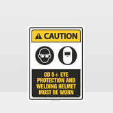 Custom Signs For Business,Caution Eye Protection Welding Helmet Sign
